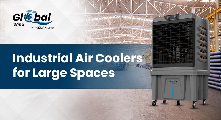 Industrial Air Coolers for Large Spaces
